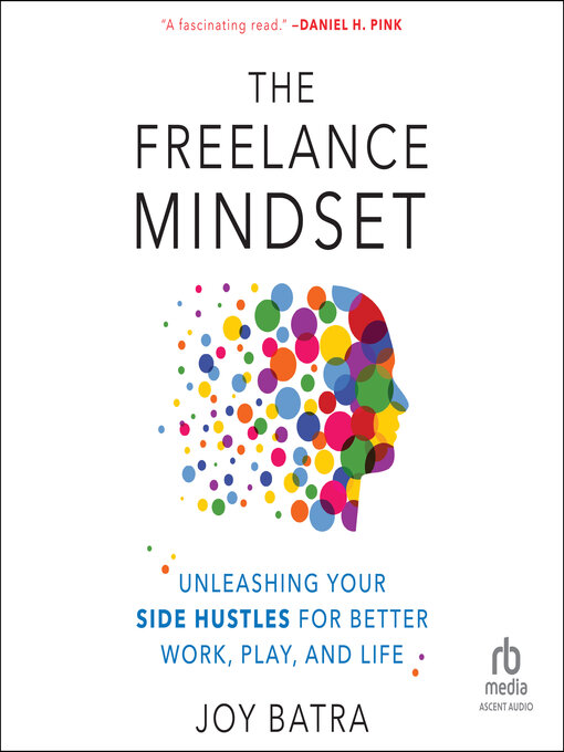 Title details for The Freelance Mindset by Joy Batra - Available